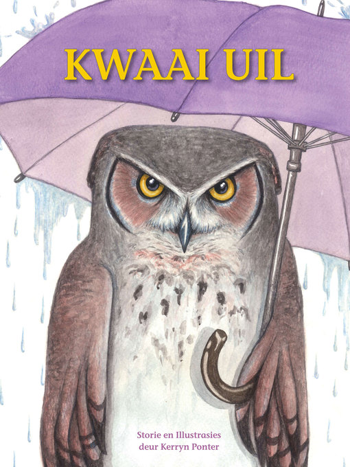 Title details for Kwaai Uil by Kerryn Ponter - Available